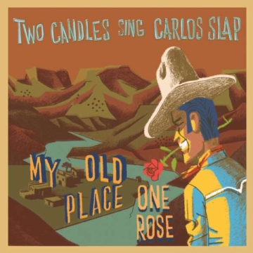 Two Candles Sing Carlos Slap - Two (Velvet) Candles - Single 7" - Front