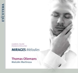 Thomas Oliemans - Mirages - Gabriel Faure (1845-1924) - CD - Front
