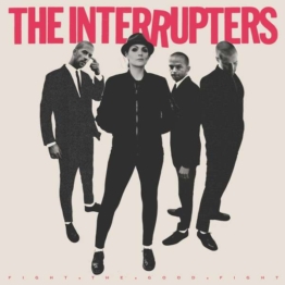 Fight The Good Fight - The Interrupters - LP - Front