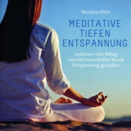 Meditative Tiefenentspannung - Nicolaus Klein - CD - Front