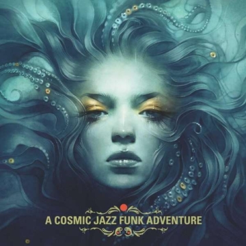 A Cosmic Jazz Funk Adventure (Colored Vinyl) - Detroit Rising - LP - Front