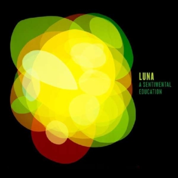 A Sentimental Education (Colored Vinyl) - Luna (Amerika) - LP - Front