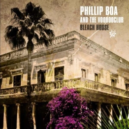 Bleach House (180g) - Phillip Boa & The Voodooclub - LP - Front