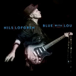 Blue With Lou - Nils Lofgren - LP - Front