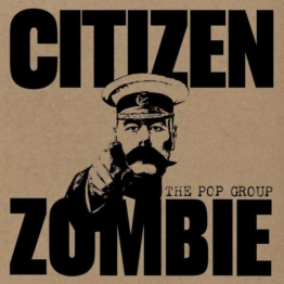 Citizen Zombie (180g) (Limited Edition) - The Pop Group - LP - Front