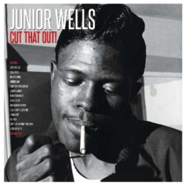 Cut That Out (180g) - Junior Wells - LP - Front