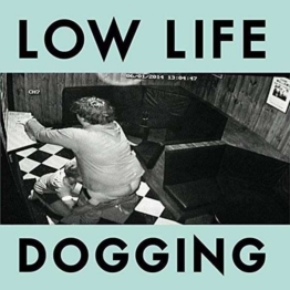 Dogging (Deluxe Edition) (Turquoise Vinyl) - Low Life - LP - Front