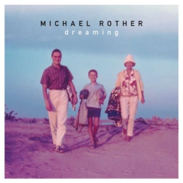 Dreaming - Michael Rother - LP - Front