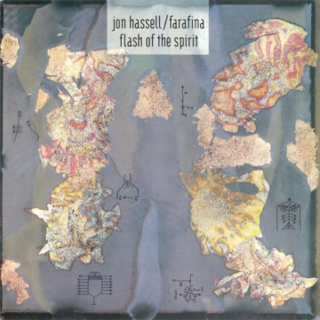 Flash Of The Spirit (remastered) - Jon Hassell & Farafina - LP - Front