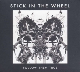 Follow Them True - Stick In The Wheel - LP - Front