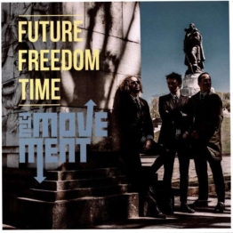 Future Freedom Time (180g) (Limited Edition) (Green Vinyl) - The Movement - LP - Front
