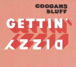 Gettin' Dizzy (180g) - Coogans Bluff - LP - Front