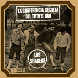 La Conferencia Secreta Del Toto's Bar (remastered) - Los Shakers (Uruguay) - LP - Front