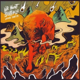 Living Ghosts - We Hunt Buffalo - LP - Front