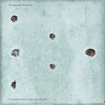 Lunaire spielt mit dem Licht (Deluxe Edition) - Fliehende Stürme - LP - Front