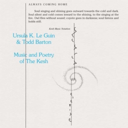Music And Poetry Of The Kesh - Ursula K. Le Guin & Todd Barton - LP - Front