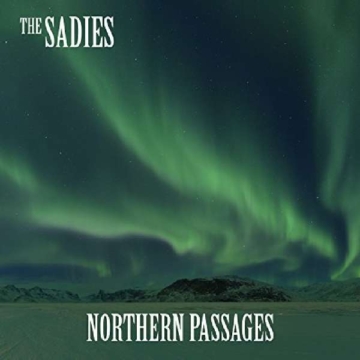 Northern Passages - The Sadies - LP - Front