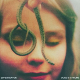 Ours Is Chrome (Limited Edition) (Colored Vinyl) - Superheaven - LP - Front