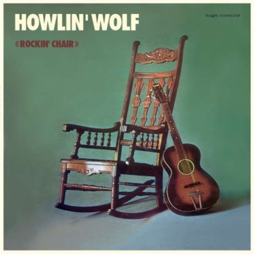 Rockin' Chair (180g) (Limited Edition) (+ 4 Bonustracks) - Howlin' Wolf - LP - Front