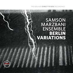 Samson Marzbani Ensemble: Berlin Variations - Samson Marzbani - LP - Front