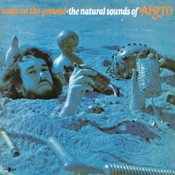 Seeds On The Ground - The Natural Sounds Of Airto (Limited Edition) (Ocean Blue Vinyl) - Airto Moreira - LP - Front