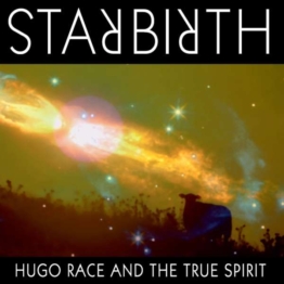 Starbirth / Stardeath (180g) - Hugo Race - LP - Front