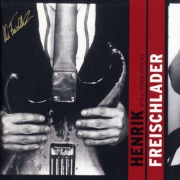Still Frame Replay (180g) - Henrik Freischlader - LP - Front