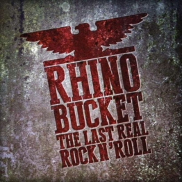 The Last Real Rock N'Roll (180g) (Red Vinyl) - Rhino Bucket - LP - Front