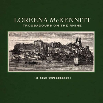 Troubadours On The Rhine (180g) (Limited-Numbered-Edition) - Loreena McKennitt - LP - Front