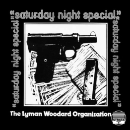 Saturday Night Special - Lyman Woodard (1942-2009) - LP - Front