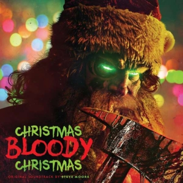 Christmas Bloody Christmas (Limited Edition) (Pool Of Blood Vinyl) - Steve Moore - LP - Front