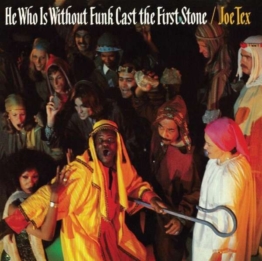 He Who Is Without Funk Cast The First Stone - Joe Tex - LP - Front