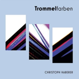 Trommelfarben - Christoph Haberer - LP - Front