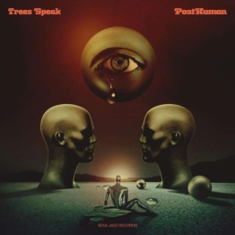 PostHuman (Limited Edition) - Trees Speak - LP - Front