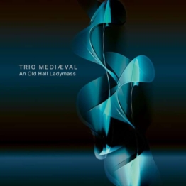 Trio Mediaeval - An Old Hall Ladymass -  - Blu-ray Audio - Front