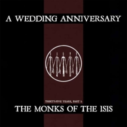 The Monks Of The Isis - A Wedding Anniversary - LP - Front