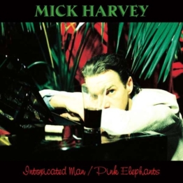 Intoxicated Man / Pink Elephants (2 LP + 7'') - Mick Harvey - LP - Front