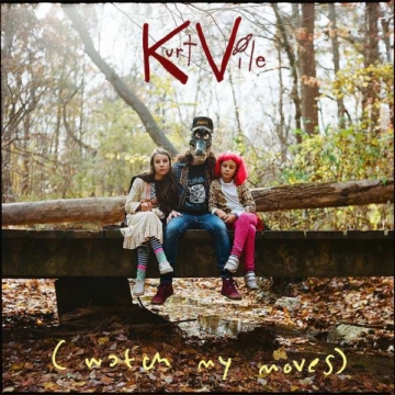 (watch my moves) - Kurt Vile - LP - Front