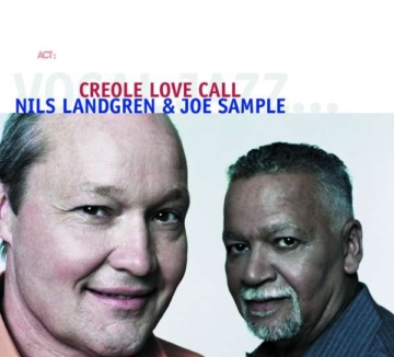Creole Love Call (180g) - Nils Landgren & Joe Sample - LP - Front