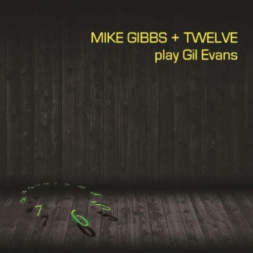 Play Gil Evans (180g) - Mike Gibbs - LP - Front