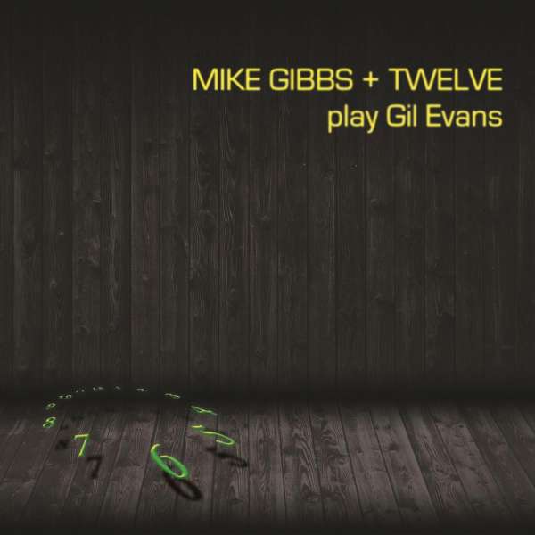 Play Gil Evans (180g) - Mike Gibbs - LP - Front