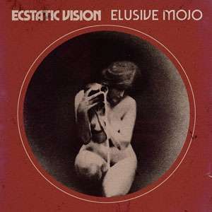 Elusive Mojo - Ecstatic Vision - LP - Front