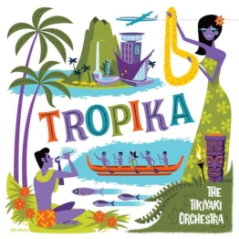Tropika (Colored Vinyl) - Tikiyaki Orchestra - LP - Front