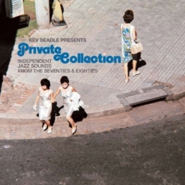 Kev Beadle Presents: Private Collection - Independent Jazz Sounds From The 70s And 80s -  - LP - Front
