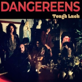 Tough Luck (Limited Edition) - Dangereens - LP - Front
