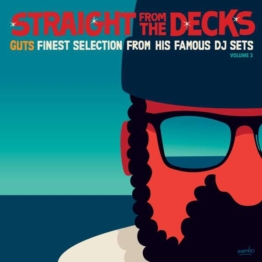 Straight From The Decks: Guts Finest Selection From His Famous DJ Sets Vol. 3 - Guts Pres. Various - LP - Front