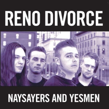 Naysayers And Yesmen - Reno Divorce - LP - Front