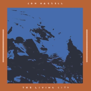 The Living City - Jon Hassell (1937-2021) - LP - Front