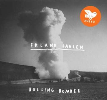 Rolling Bomber - Erland Dahlen - LP - Front