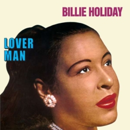 Lover Man – The Complete Album (180g) (Limited Edition) - Billie Holiday (1915-1959) - LP - Front
